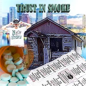 Trust in Smoke (Explicit)