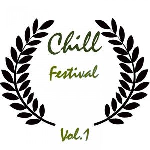 Chill Festival, Vol. 1