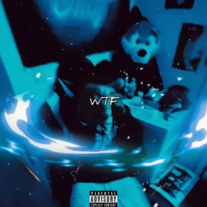 WTF (Explicit)