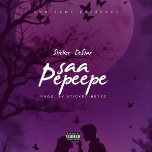 Saa Pepeepe (Explicit)