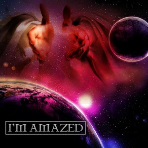 I'm Amazed (feat. Pastor Demetrius McClendon)