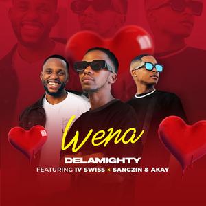 Wena (feat. IV Swiss, Sangzin & Akay)