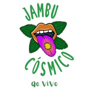 Jambu Cósmico (Ao Vivo)