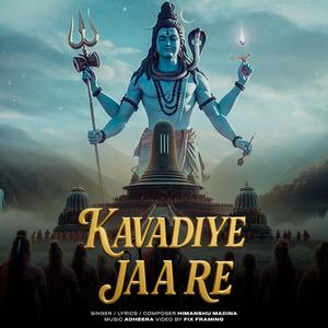 Kavadiye Jaa Re