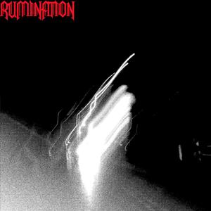 Rumination (Explicit)