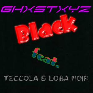 Black (feat. Teccola & Loba Noir)