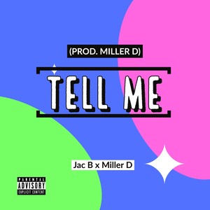 Tell Me (Explicit)