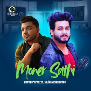 Moner Sathi (feat. Sajid Mohammad)