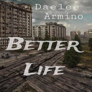 Better life