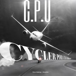 C.P.U Cycler Pora Urazahaz (Explicit)