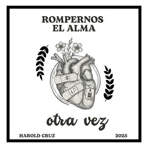 Rompernos el alma