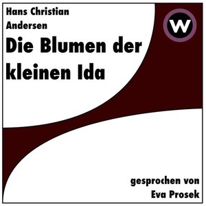 Die Blumen der kleinen Ida