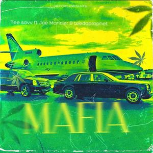 Mafia (feat. Jae Moncler & Teedaprophet) [Explicit]