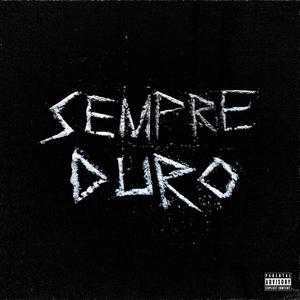 SEMPRE DURO (feat. LANZO _NTT) [Explicit]