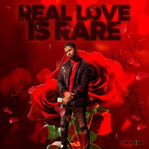 Real Love Is Rare (Explicit)