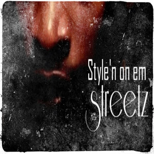 Style'n on Em (Explicit)