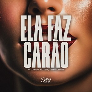 Ela faz carão (Explicit)