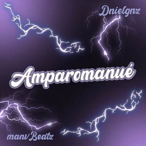 Amparomanué (Explicit)