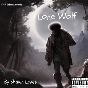 Lone Wolf (Explicit)