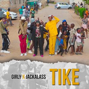 Tike (feat. Jacklass Onetym)