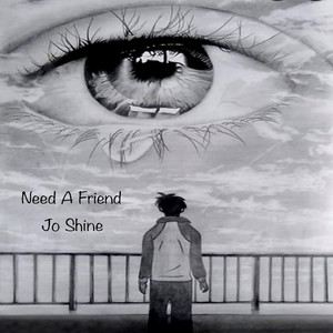 Need a Friend (Explicit)