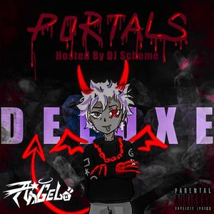 Portals (Hosted By DJ Scheme) [Deluxe Edition] (Explicit)