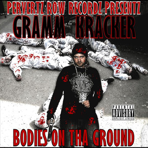 Bodies On tha Ground (Explicit)