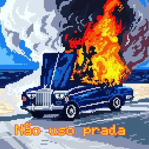 Não uso Prada (Explicit)