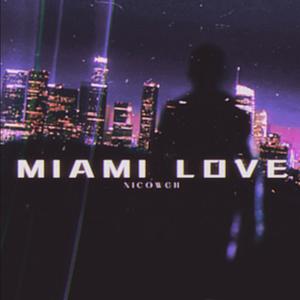 MIAMI LOVE