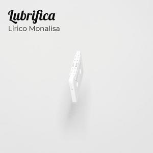 Lubrifica (Explicit)