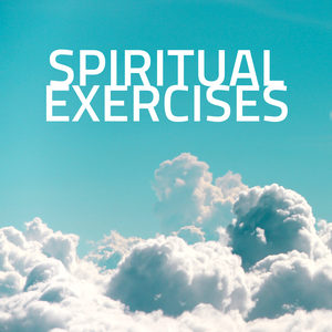 Spiritual Exercises 22