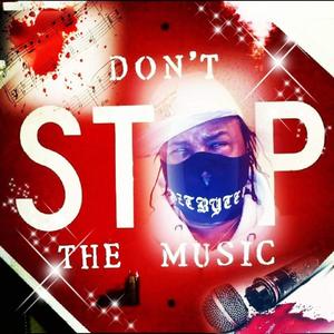 Don't Stop The Muzik (feat. Nona Drake) [Explicit]