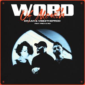 Word of Mouth(feat. pre kai ro)