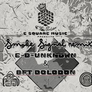 Smoke Signal (EDM remix)