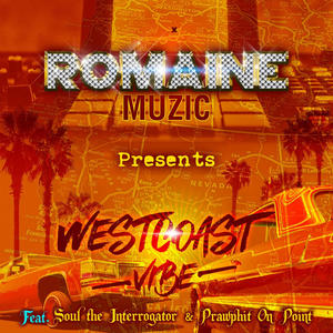 West Coast Vibe (feat. Prawphit On Point & Soul The Interrogator)