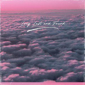 Long Lost and Found (Kraver Version)