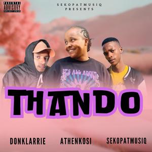 Thando (feat. Donklarrie & Athenkosi)