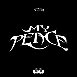 My Peace (Explicit)