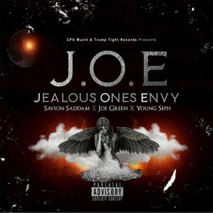 J.ealous O.nes E.nvy (feat. Joe Green & Young Seph) [Explicit]