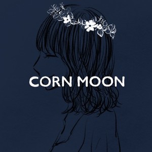 CORN MOON