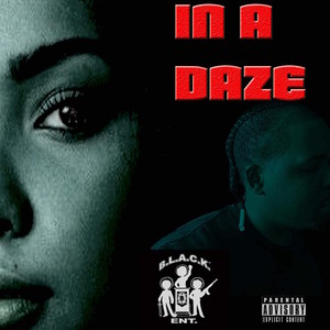 In A Daze (Explicit)