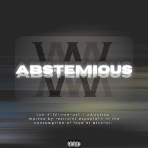 Abstemious (Explicit)