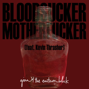 Bloodsucker Mother****er (Explicit)