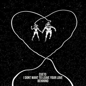 I Don't Want to Leave Your Love Behind (Original Mic)