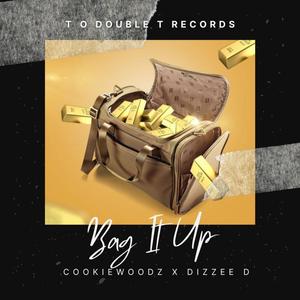 Bag It Up (feat. Dizzee D) [Explicit]