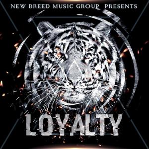 Loyalty (Explicit)