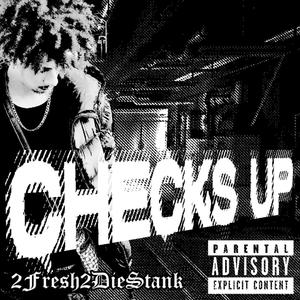 Checks Up (Explicit)