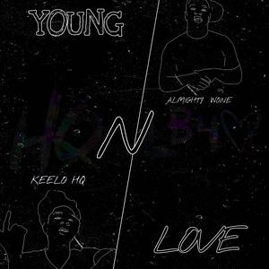 Almighty Wone (Young N Love) (feat. Keelo HQ) [Explicit]