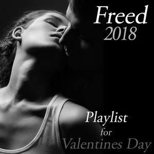 Freed 2018: Playlist for Valentine's Day