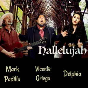 Hallelujah (feat. Delphia & Vicente Griego)